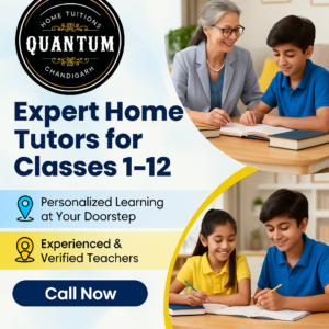 Quantum Home Tuitions – Best home tutors in Panchkula for Classes 1–12 with personalized one-to-one learning.