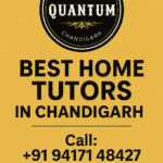 Quantum Home Tuitions Poster β Best Home Tutors in Chandigarh, Mohali, Kharar & Zirakpur